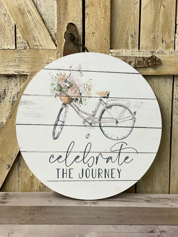 Celebrate The Journey Round Wood Hanging Sign