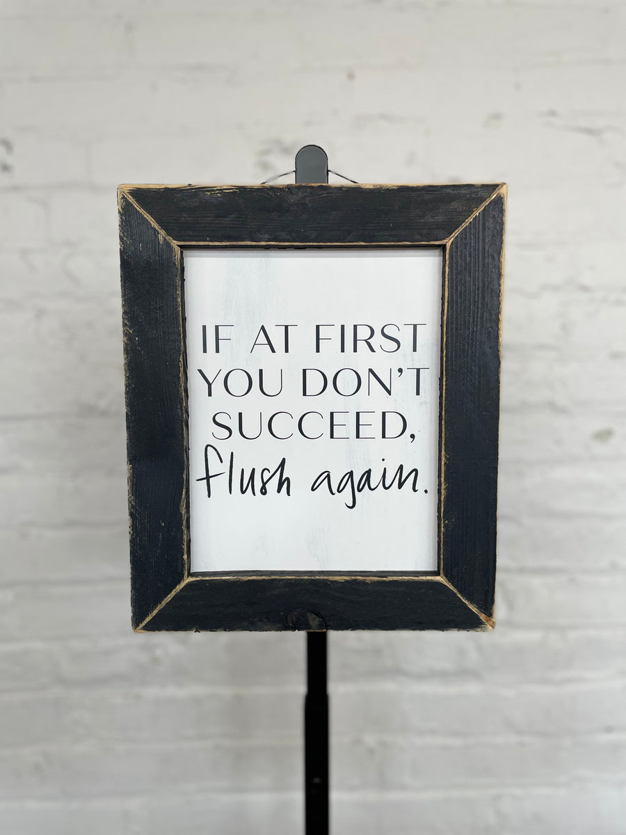 Jan Michaels' Flush Again Hanging Sign - Black Wash Frame